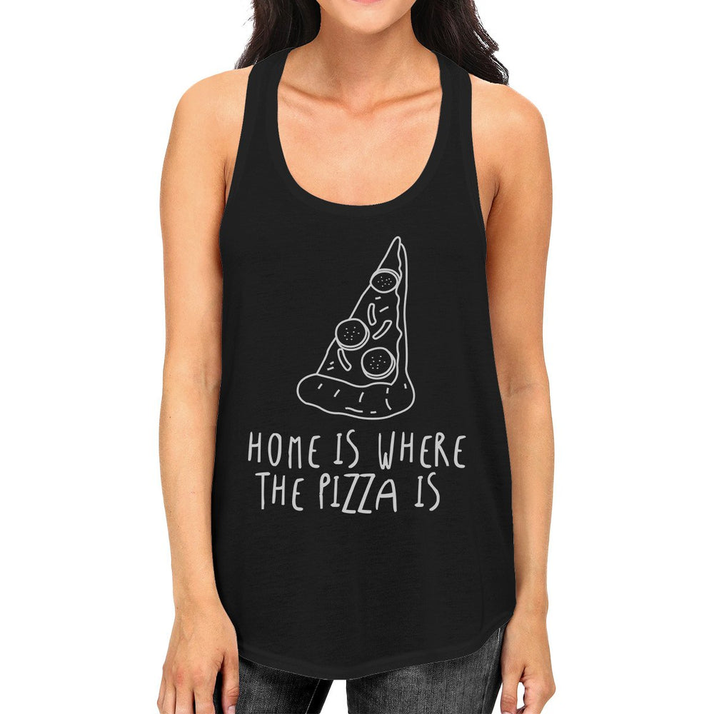 Home Where Pizza Is Womens Sleeveless Black Tank Top Pizza Lovers