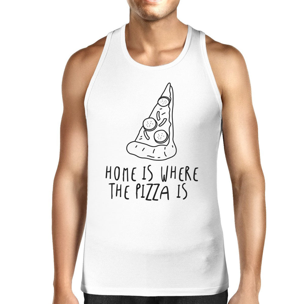 Home Where Pizza Is Mens White Sleeveless Tanks For Pizza Lovers