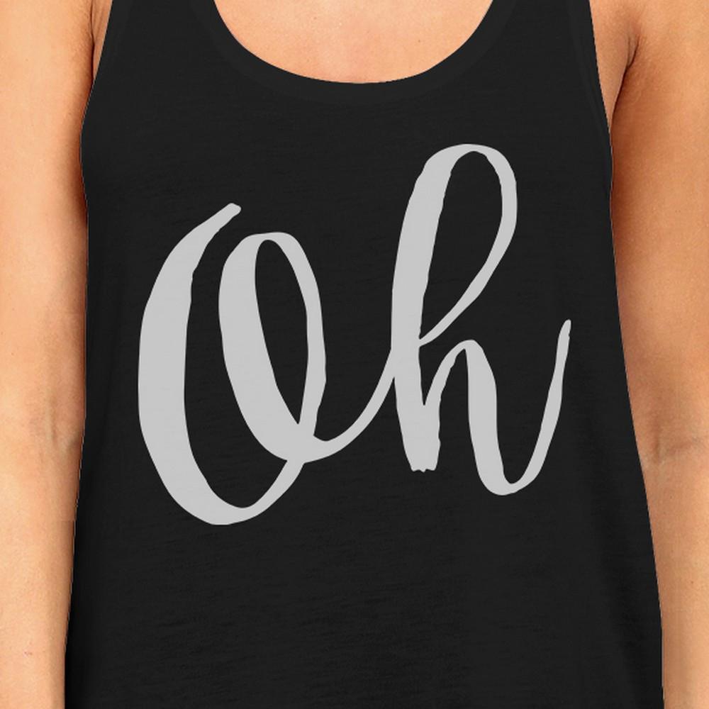 Oh Womens Typography Calligraphy Funny Sleeveless Black Tank Top