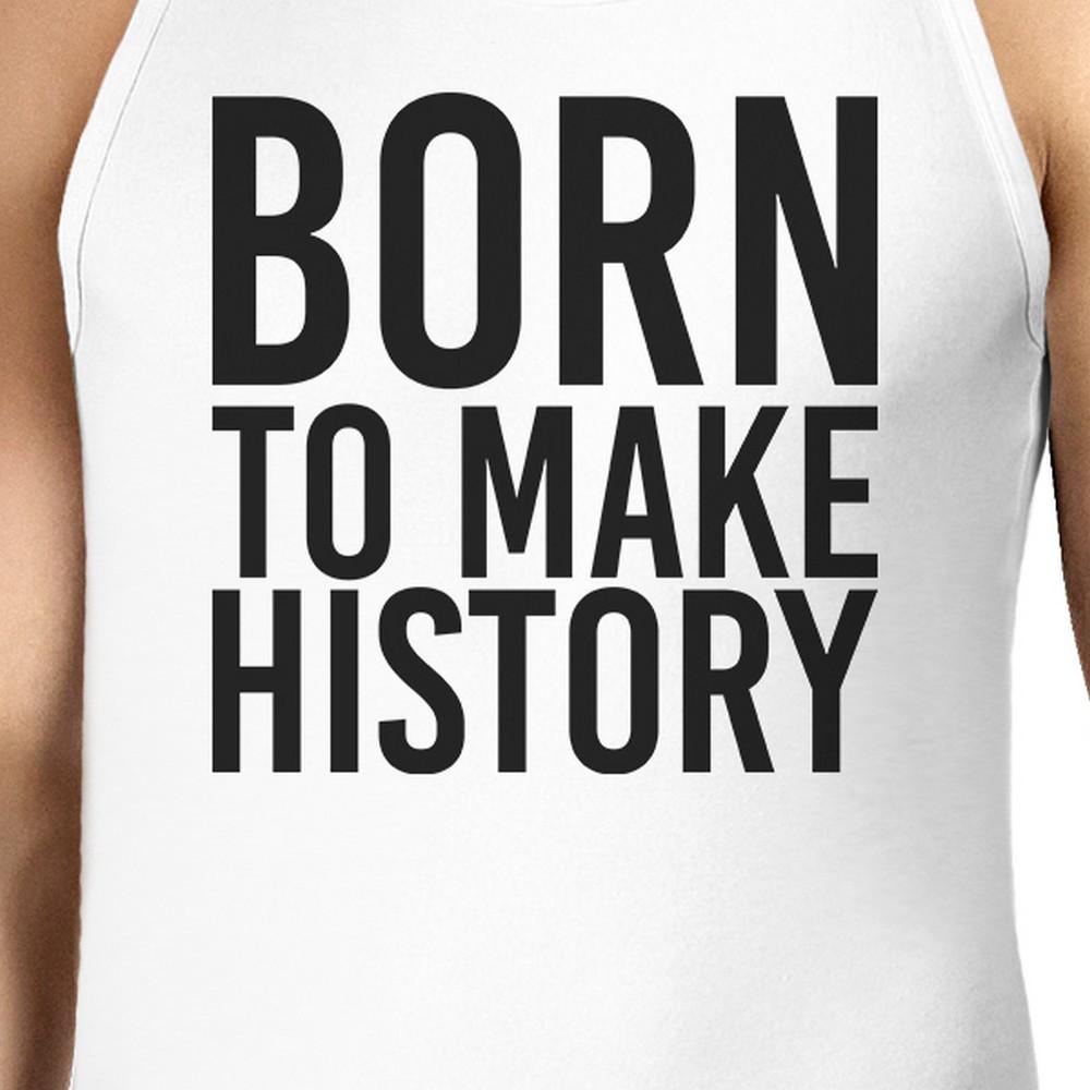 Born To Make history Mens White Sleeveless Tanks Yuri On Ice Quote