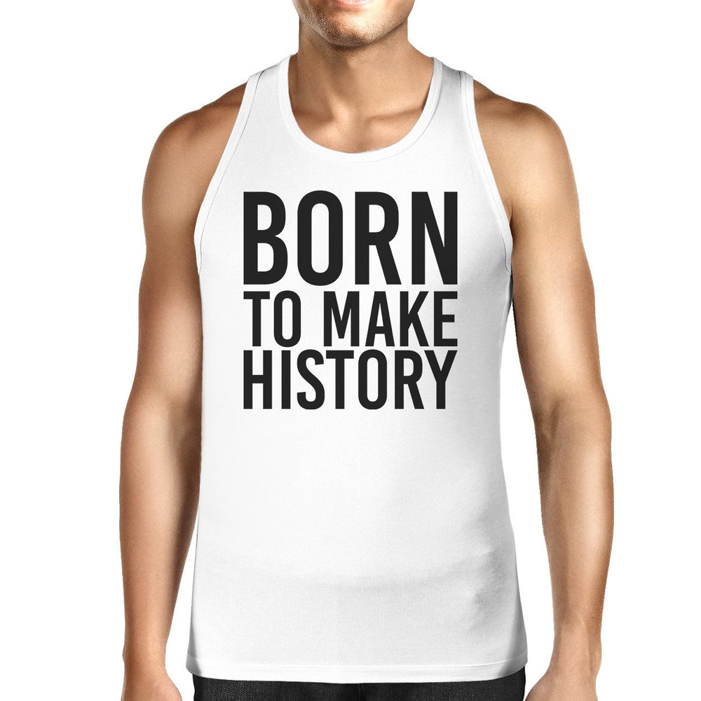 Born To Make history Mens White Sleeveless Tanks Yuri On Ice Quote