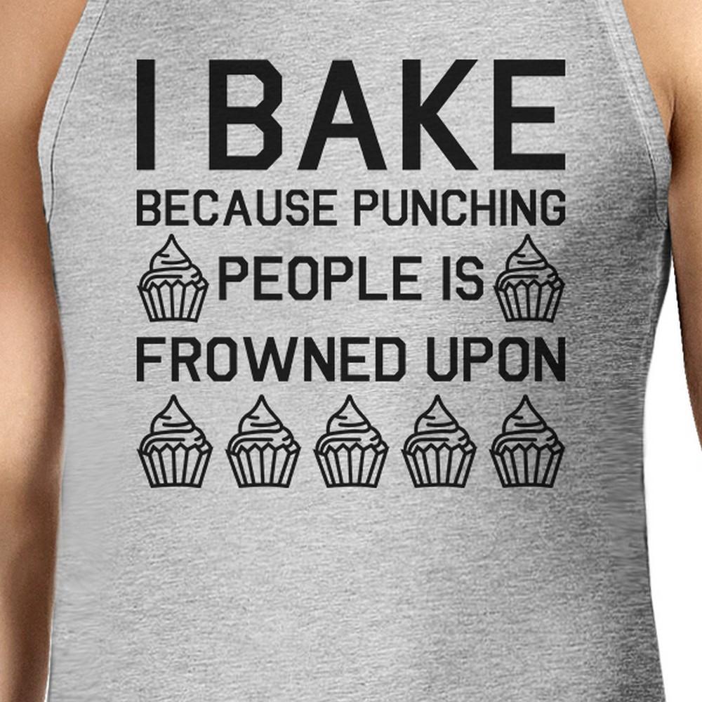 I Bake Because Mens Gray Sleeveless Tank Top For Cupcake Lovers