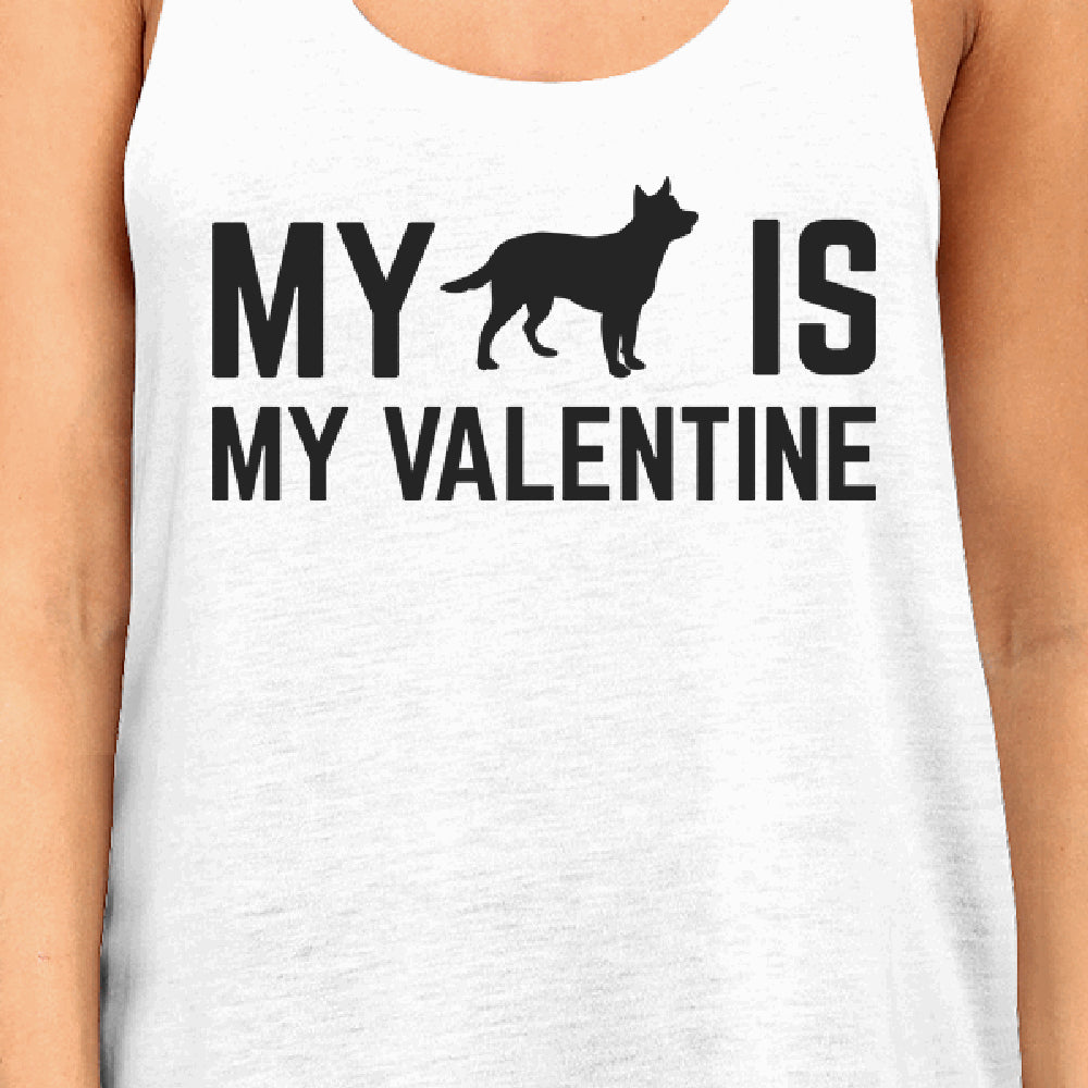 My Dog My Valentine Womens Tank Top Cute Dog Graphic For Dog Owners