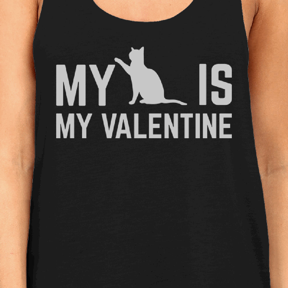 My Cat My Valentine Women's Funny Graphic Tank Top For Cat Lover