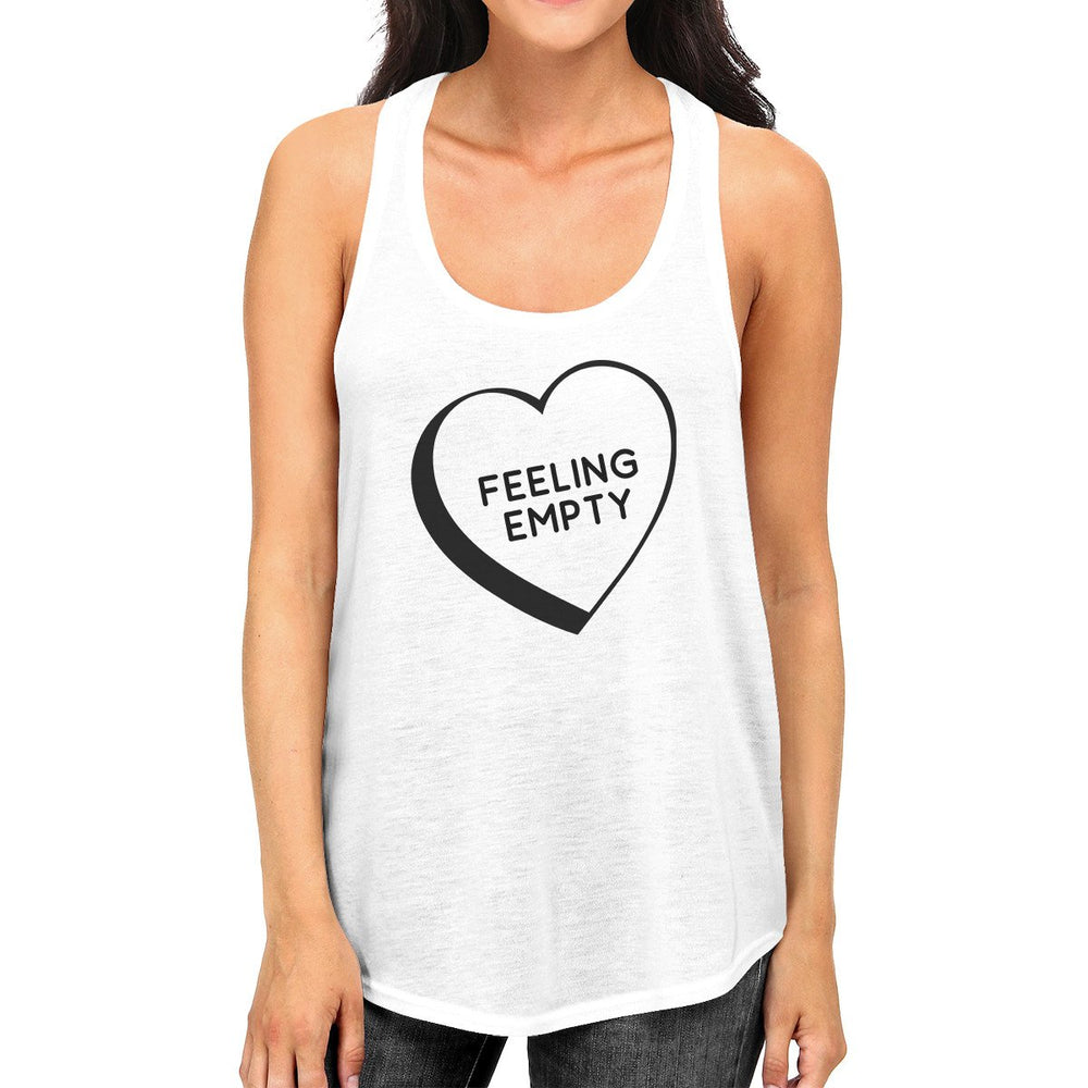 Feeling Empty Heart White Tank Top For Women Humorous Design Tanks