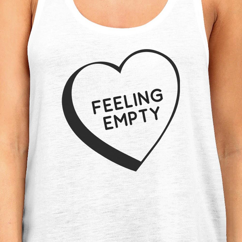 Feeling Empty Heart White Tank Top For Women Humorous Design Tanks