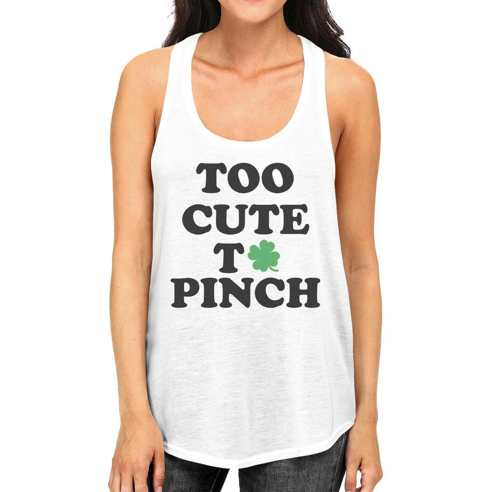 Too Cute To Pinch Women's White St Patricks Day Cute Tank Top