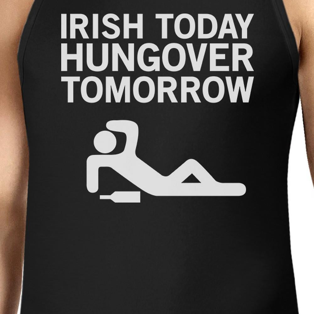 Irish Today Hungover Tomorrow Men's Black Graphic Cotton Tank Top