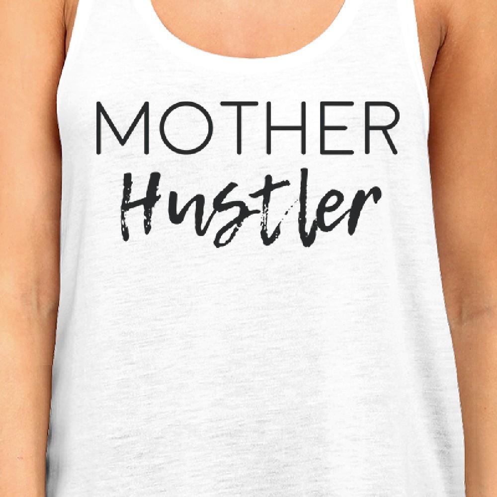 Mother Hustler Women's White Cotton Tank Top Trendy Design Graphic Tee