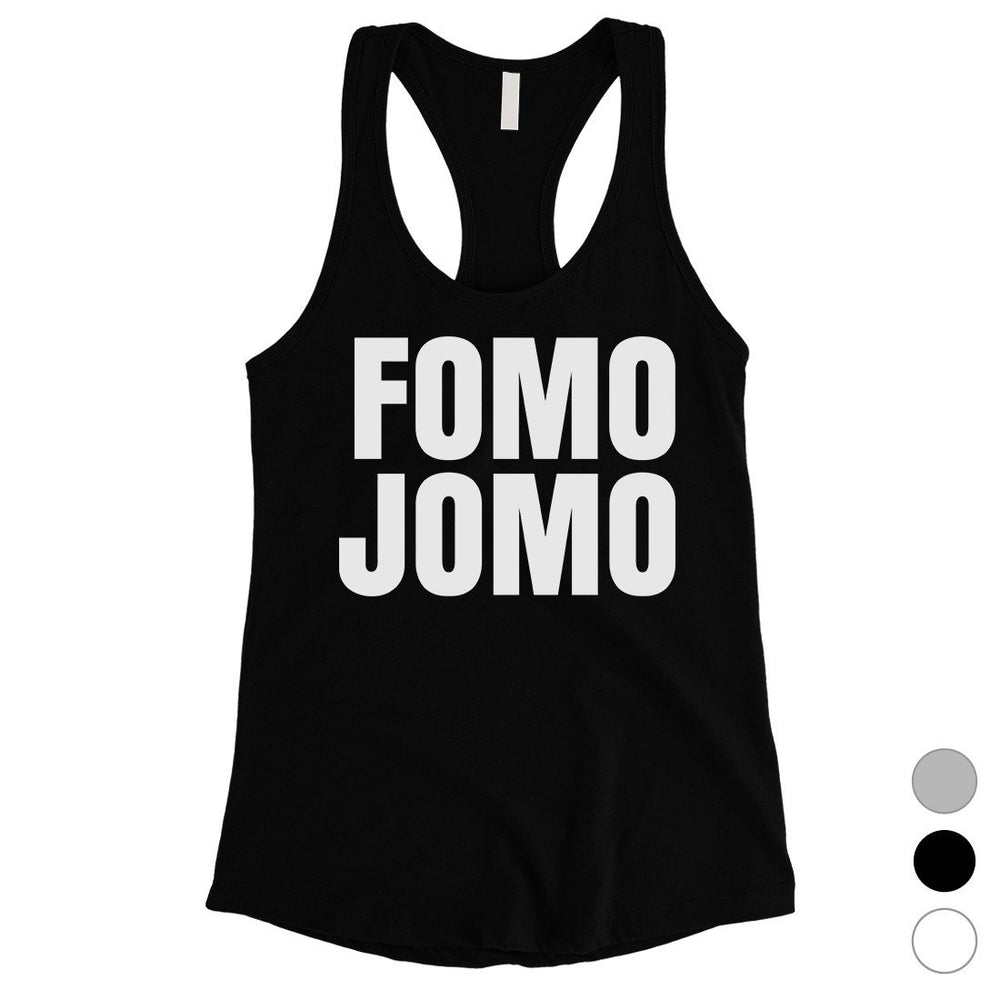 365 Printing Fomo Jomo Womens Silly Brave Fun Quote Tank Top Birthday Gift