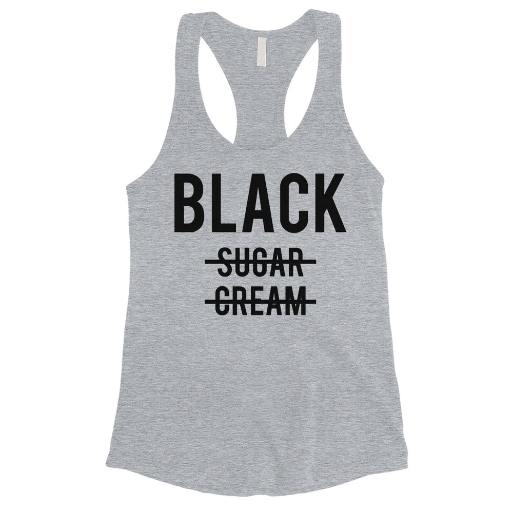 365 Printing Black No Sugar Cream Womens Happy Strong Motivational Tank Top