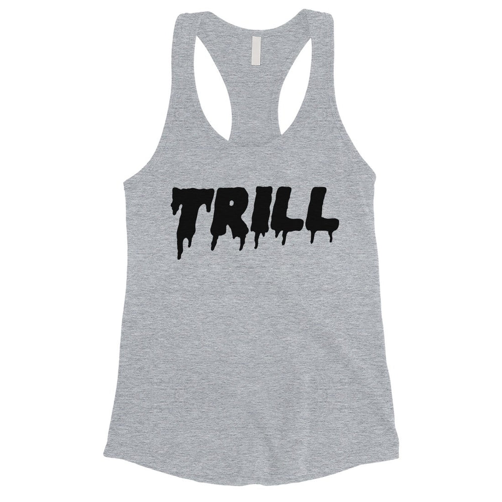 365 Printing Trill Womens Considerate Honorable Entertaining Workout Tank Top