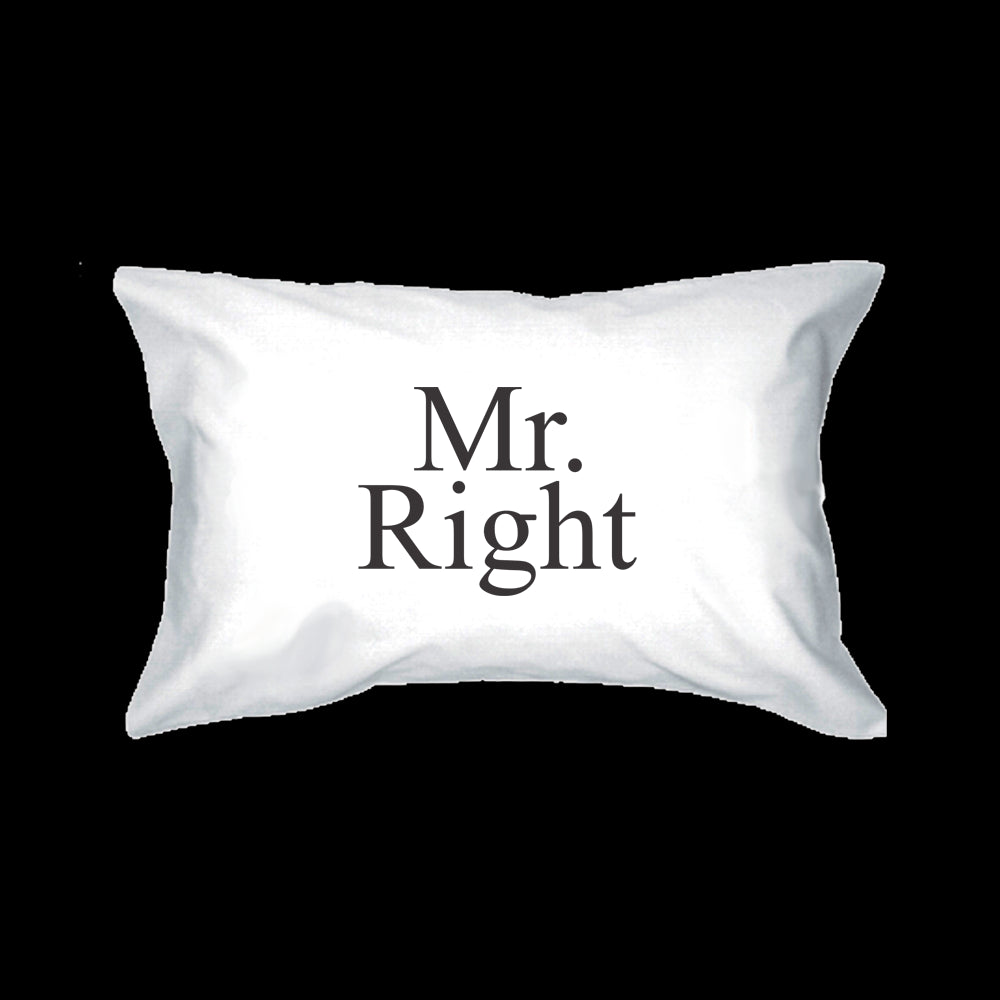 Mr Right and Mrs Always Right Matching Couple Pillowcases (Set)