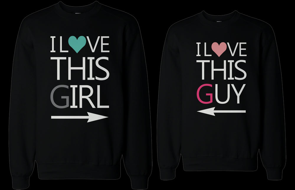 His and Her I Love This Guy and Girl Matching Sweatshirts for Couples