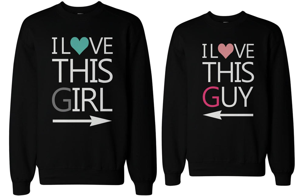 His and Her I Love This Guy and Girl Matching Sweatshirts for Couples