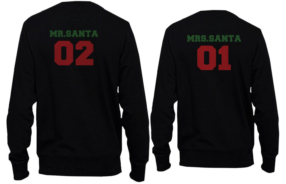 Mr Santa 02 and Mrs Santa 01 Matching Christmas Couple Sweatshirts