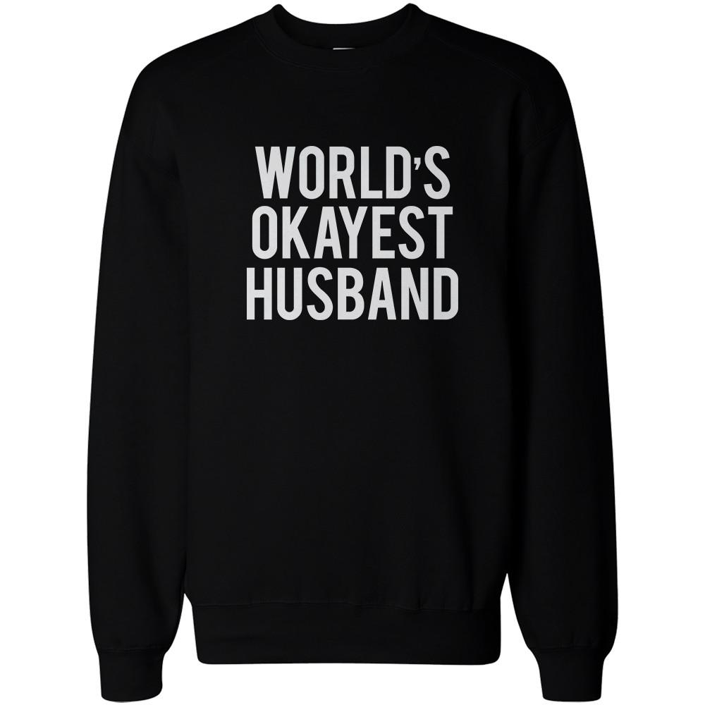 World's Okayest Husband Wife Funny Matching Couple Sweatshirts