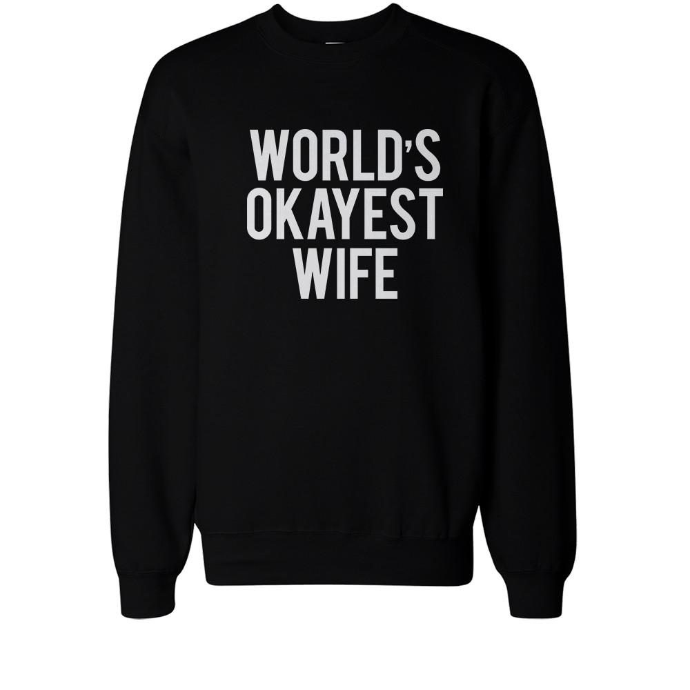 World's Okayest Husband Wife Funny Matching Couple Sweatshirts