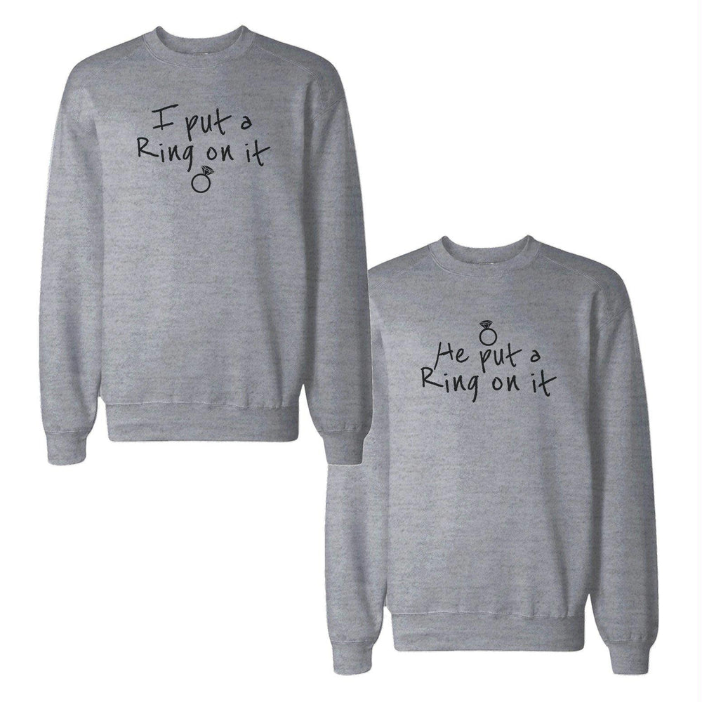 Ring On It Couple Sweatshirts Engagement Matching Sweat Shirts