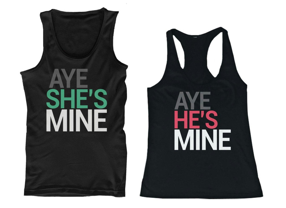 Aye She's Mine Aye He's Mine Couple Tank Tops Funny Matching Tanks