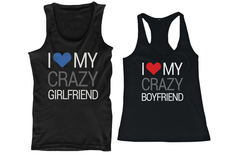 I Love My Crazy Boyfriend and Girlfriend Matching Tank Tops for Couples