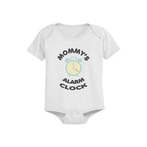 Mommy's Alarm Clock Baby Bodysuit - Pre-Shrunk Cotton Snap-On Style Baby Bodysuit