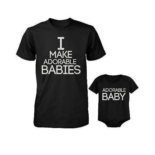 I Make Adorable Babies T-Shirt and The Adorable Baby Bodysuit Matching Set