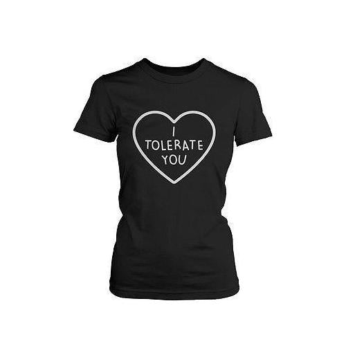 I Tolerate You Women‚¬„¢s Cute Graphic Shirts Black Short Sleeve Tees Trendy T-shirt