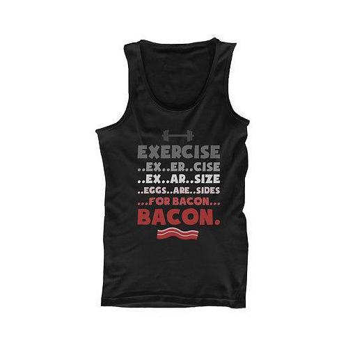 Men's Funny Black Cotton Tank Top – Exercise… Eggs Are Sides for Bacon